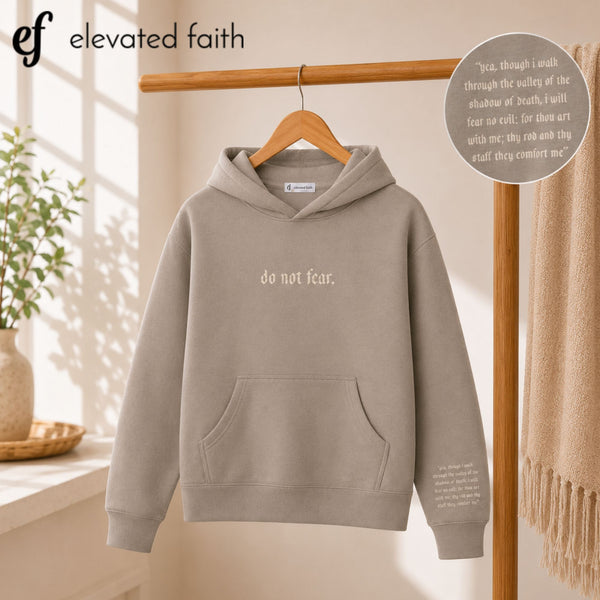 Do Not Fear Grey Unisex Hoodie